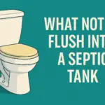 How to Care for Your Septic System: Simple Habits That Save You Thousands